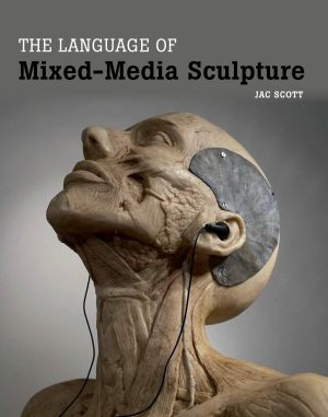 The Language of Mixed Media Sculpture
